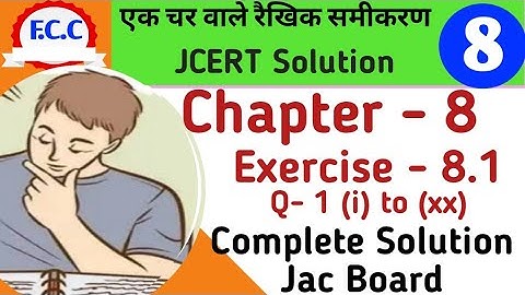 Class 8 Jcert एक चर वाले रैखिक समीकरण  Math  Ex - 8.1  Qu- 1 ka (i) to (xx)  complete solution