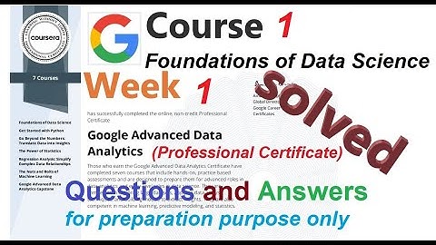 Answers | Foundations of Data Science | course 1 week 1 | Google Advanced Data Analytics | Solved