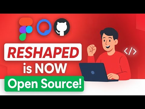 Reshaped is Now Open Source - Big News for Developers !