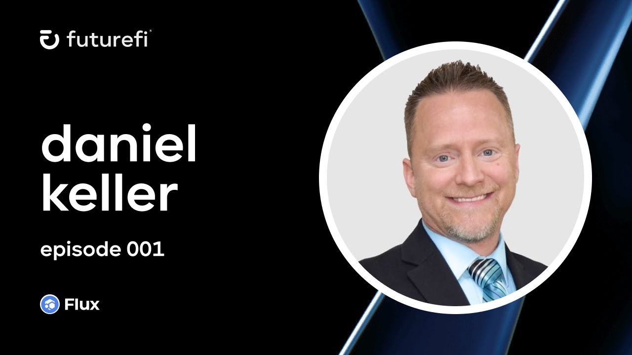 FutureFi Podcast 🎙️ Daniel Keller - Episode 1
