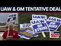 GM, UAW reaches tentative agreement to end labor strike | LiveNOW from FOX