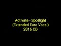 Activate Spotlight Extended Euro Vocal 2016 CD Eurodance