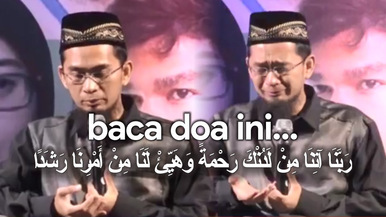 Baca Satu Do A Ini Semua Keinginan Mu Akan Diberikan Ustadz Adi Hidayat Lc Ma Youtube