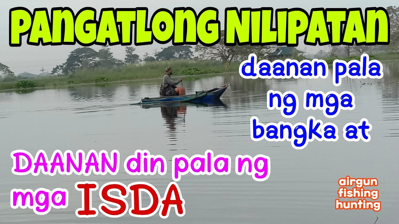 Pangatlong Nilipatan Daanan pala ng mga bangka at Daanan din pala ng ...