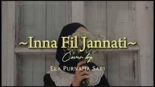 Inna Fil Jannati (Cover) - Ela Purnama Sari