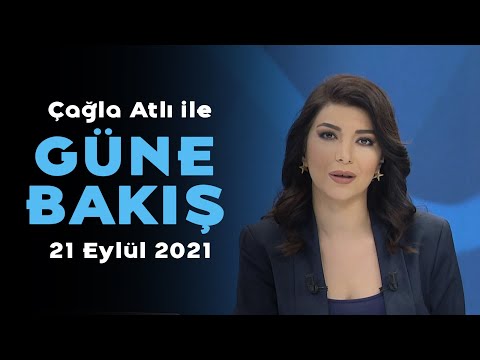 Siyasette HDP düğümü nasıl çözülür? - Çağla Atlı ile Güne Bakış - 21 Eylül 2021