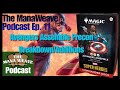 The ManaWeave Podcast Episode 11 Avengers Assemble Precon Breakdown/Suggestions