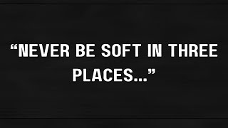 Never be soft in three places... || Heart Touching Quotes screenshot 4