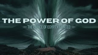 THE POWER OF GOD | Prince of Egypt x [FAINTED] - Edit