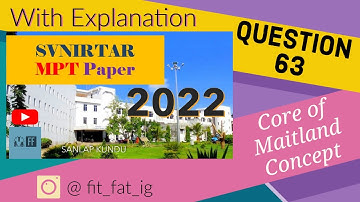 Core of Maitland Concept/ Question 63/ SVNIRTAR MPT 2022 Paper Solution with Explanation 🧑‍🏫