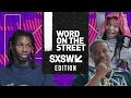 Word On The Street: SXSW 2017 With A$AP Ferg, Denzel Curry, & More
