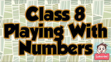 Playing with Number- Generalised form of numbers