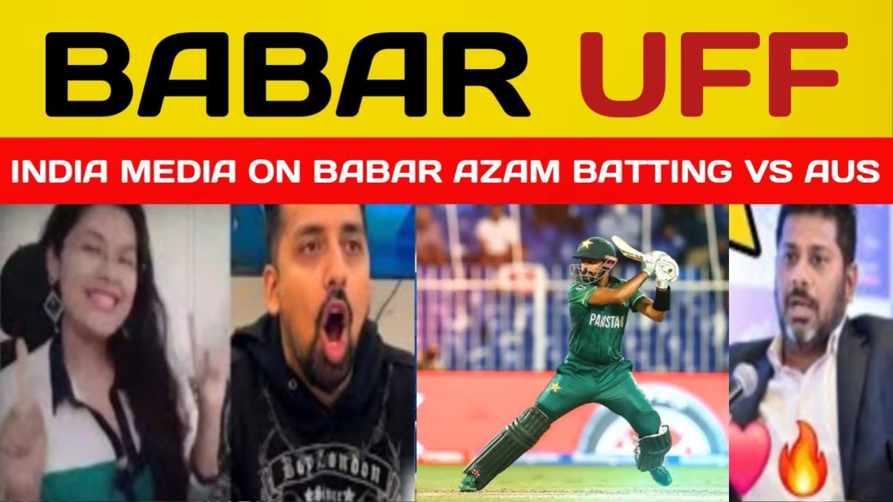 INDIA MEDIA REACTION ON BABAR AZAM BATTING TODAY VS AUS || PAK VS AUS 3RD T20I || INDIA MEDIA REACT 