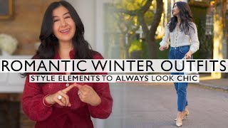 Romantic Winter Outfits & Tips to ALWAYS look CHIC