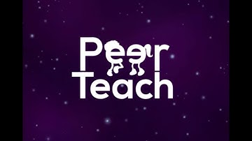 PeerTeach in 2 Minutes