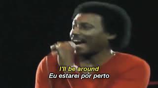 THE SPINNERS - I'LL BE AROUND (Legendado em Português)