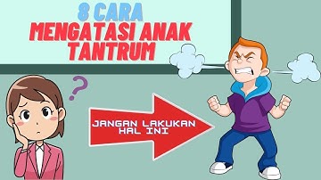 Jangan Panik! Ini 8 Cara Mengatasi Anak yang Sering Tantrum