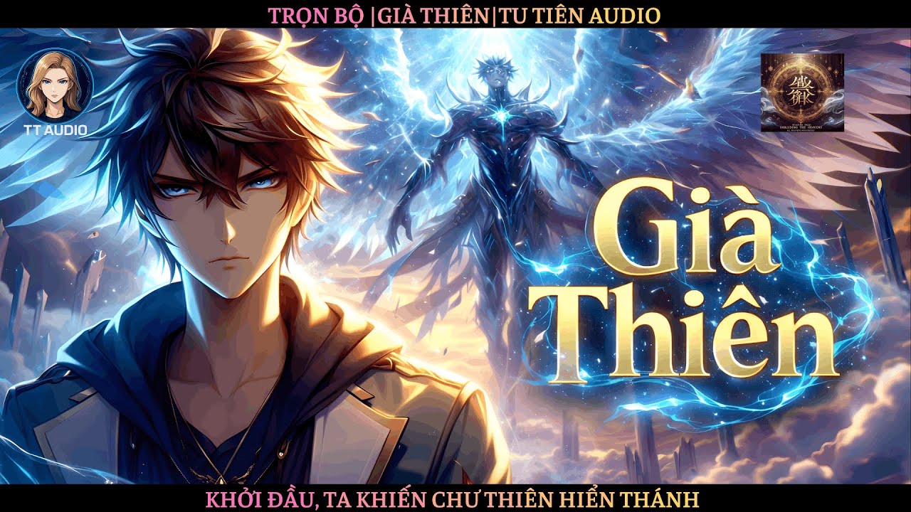 Già Thiên | Khởi Đầu, Ta Khiến Chư Thiên Hiển Thánh