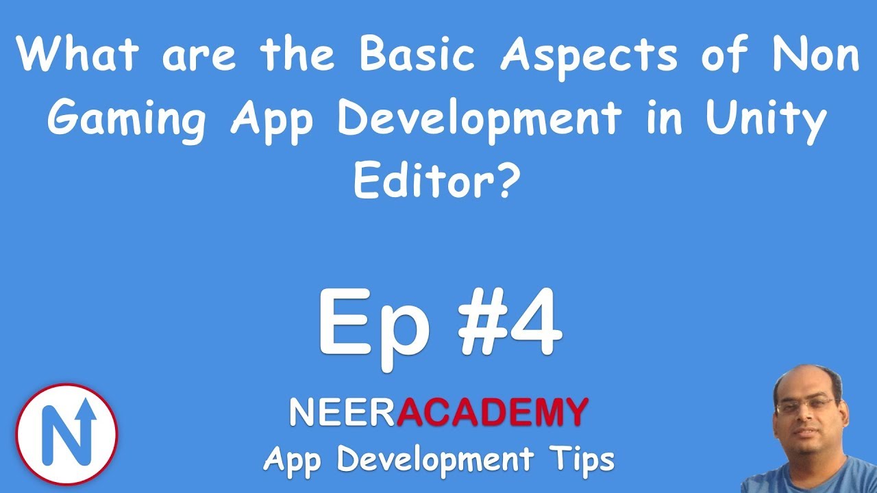 What are the Basic Aspects of Non Gaming App Development with Unity ...