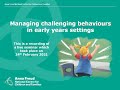 Managing challenging behaviour in early years settings