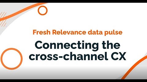 Connecting the cross-channel customer experience