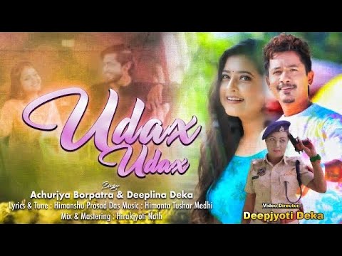 Udax Udax  Achurjya Borpatra  Deeplina Deka  New Assamese Song 2022 Official