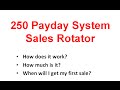 $250 Payday | How Does The $250 Payday Guaranteed Sales Rotator Work