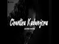 Chanthu Kudanjoru slowed+reverb (Lofi Version) Mp3 Song