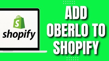 How To Add Oberlo To Shopify in 2023 (Quick 2023)