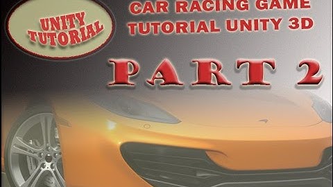 HOW TO MOVE CAR PART 2  (UNITY 3D CAR RACING GAME)