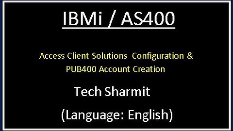 IBMi (AS400) - Access Client Solution Configuration & PUB400 Account Creation (English) #AS400 IBMi