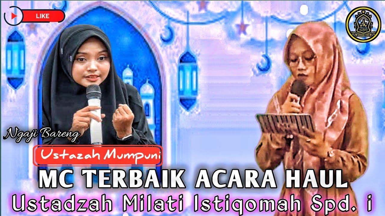 MC/Pembawa Acara Terbaik Pengajian Haul Bersama Ustadzah Mumpuni💕💕