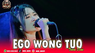 EGO WONG TUO - TIARA DEWI - MOJO MUSIC ELEKTUNE