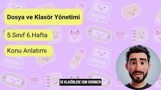 Dosya Ve Klasör Yönetimi 5. Sınıf Bilişim Teknolojileri Ve Yazılım Dersi Konu Anlatımı