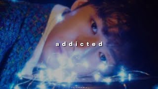 monsta x - addicted ( 𝙨𝙡𝙤𝙬𝙚𝙙 & 𝙧𝙚𝙫𝙚𝙧𝙗 )