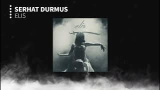 Serhat Durmus - Elis