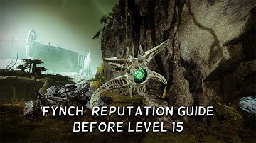 Destiny 2 - EASY FYNCH REPUTATION LEVEL 1-15