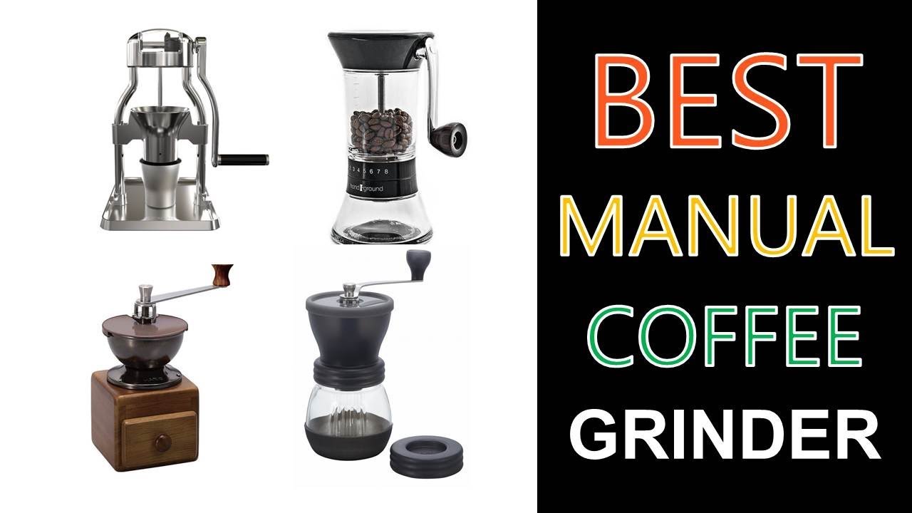 Best Manual Coffee Grinder 2020 YouTube