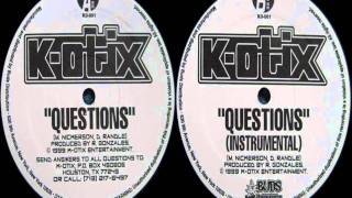 K-otix - Questions