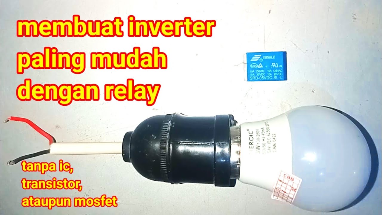 Membuat Inverter Sederhana Tanpa IC Transistor Dan Mosfet YouTube