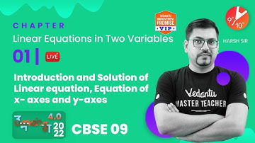 Linear Equations in Two Variables Class 9 #1 | CBSE Class 9 2022-23 | Harsh Sir | Vedantu 9 and 10