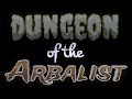 NEW MINIGAME: Dungeon of the Arbalist