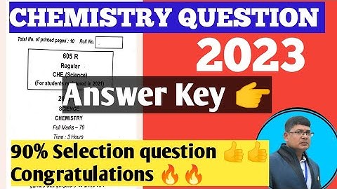 Chemistry question 2023 ll Chemistry question 2023 answer key ll Chemistry selection question 2023