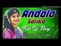 ANDALA SARIKA FOLK DJ SONG REMIX BY DJ ARAVIND SMILEY Mp3 Song