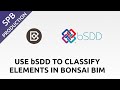 Use bSDD to Classify Elements in Bonsai BIM | buildingSMART Data Dictionary