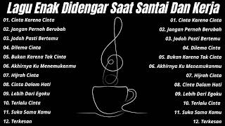 Lagu Enak Didengar Saat Santai Dan Kerja - Lagu Pop Hits Indonesia Tahun 2000an || Judika,Afgan,NaFF