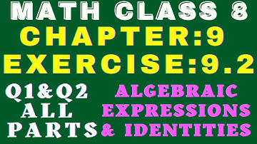 ncert class 8 math chapter 9 exercise 9.2 Q1 and Q2 (all parts) Algebraic Expressions & Identities