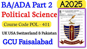 BA ADA Part 2 Political Science Paper 2025 | GCUF | POL 401 Annual Exam Paper