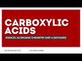 Carboxylic Acids: Reactions & Properties | A-Level Chemistry Unit 4 | Full Syllabus Guide