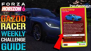 Forza Horizon 6: "Gazoo Racer" Weekly Challenge Guide! How To Complete This The EASY WAY (Guide)